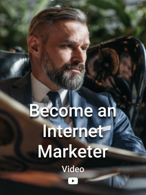 Become An Internet Marketer Video